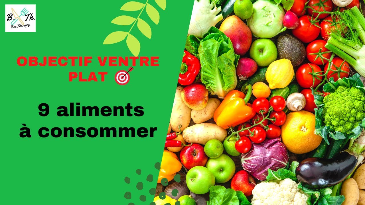 GROS VENTRE : 9 ALIMENTS A CONSOMMER POUR EVITER LES BALLONNEMENTS | BecTherapy