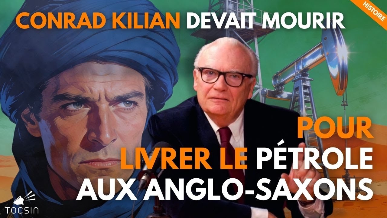 Comment la France a laissé le pétrole du Sahara aux Anglo-Saxons – le destin brisé de Conrad Kilian